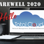 Looking Back at 2020, Looking Ahead to Total Cloud Looking Back at 2020, Looking Ahead to Total Cloud